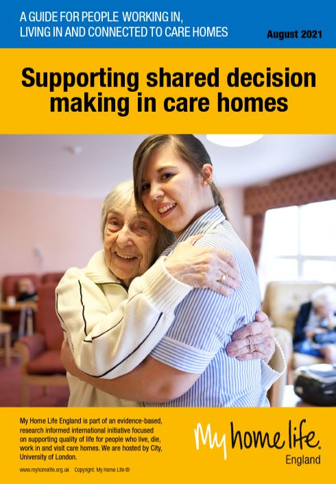 Supporting shared decision making in care homes: A free guide - My Home ...